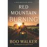 Red Mountain Burning