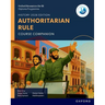 Oxford Resources for IB DP History Authoritarian Rule Course Book