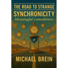 The Road to Strange: Synchronicity