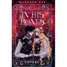 In His Bones