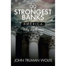 The 99 Strongest Banks in America