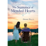 The Summer of Mended Hearts