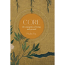Core: The Energetics of Being and Ground