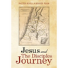 Jesus and the Disciples Journey