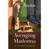 Avenging Madonna: An Amy Lynch Investigation