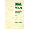 Rice and Man: Agricultural Ecology in Southeast Asia