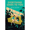 Everything Leads to You