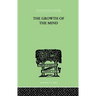 The Growth of the Mind: An Introduction to Child-Psychology