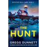 The Hunt: An absolutely gripping thriller that will have you up all night