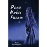 Dona Nobis Pacem