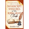 Manuscript Mysteries at The Robin Hood Club