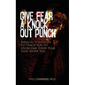 Give Fear a Knock Out Punch