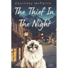 The Thief in the Night: A Razzy Cat Cozy Mystery Series #4