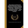 Biographical and Historical Memoirs of Northeast Arkansas, Comprising a Condensed History of the State ... Biographies of Distinguished Citizens ... a