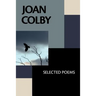 Joan Colby: Selected Poems