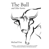 The Bull and Other Stories