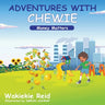 Adventures with Chewie "Money Matters"