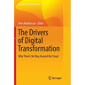 The Drivers of Digital Transformation: Why There's No Way Around the Cloud