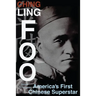 Ching Ling Foo: America's First Chinese Superstar
