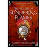The House of Sundering Flames