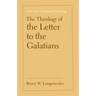 The Theology of the Letter to the Galatians