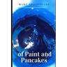of Paint and Pancakes