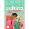 The Girlfriend Agreement: A Slow-Burn Fake Dating College Romcom