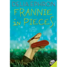 Frannie in Pieces