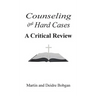 Counseling the Hard Cases: A Critical Review
