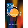 From Ghetto to Community