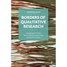 Borders of Qualitative Research: Navigating the Spaces Where Therapy, Education, Art, and Science Connect