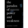 The Paradox of Power and Weakness: Levinas and an Alternative Paradigm for Psychology