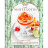 The White Lotus Official Cocktail Collection