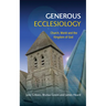 Generous Ecclesiology: Church, World and the Kingdom of God
