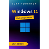 Windows 11: Made simple for you