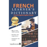 French Learner's Dictionary: French-English and English-French