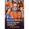 Fork Social Media and the Algorithm it Rode in on (Jailbird Stories)
