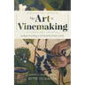 The Art of Vinemaking: Spiritual Flourishing in a Productivity-Driven Culture
