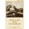 Ironclads and Columbiads: The Coast