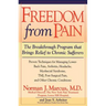 Freedom from Chronic Pain: The Breakthrough Method of Pain Relief Based on the New York Pain Treatment Program at Lenox Hill Hospital