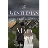 The Gentleman and the Maid