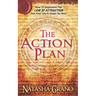The Action Plan: How to Implement the Law of Attraction into Your Life in Under an Hour