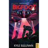 Bigfoot vs. Aliens