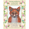 The Man and the Fox -- Der Mann und der Fuchs: Bilingual English-German Edition / Zweisprachige Ausgabe Englisch-Deutsch