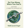 Put Your Money Where Your Soul Is: Jewish Wisdom to Transform Your Investments for Good