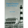 Dare County: A Brief History