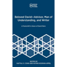 Beloved David-Advisor, Man of Understanding, and Writer: A Festschrift in Honor of David Stern