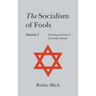 Socialism of Fools Vol 2 - Revised 4th Edition