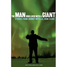 The Man Who Lived with a Giant: Stories from Johnny Neyelle, Dene Elder
