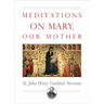 Meditations on Mary, Our Mother